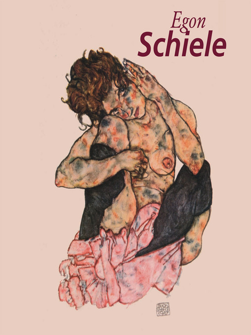 Titeldetaljer för Egon Schiele av Patrick Bade - Tillgänglig